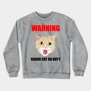 Beware Guard Cat (orange tabby) Crewneck Sweatshirt